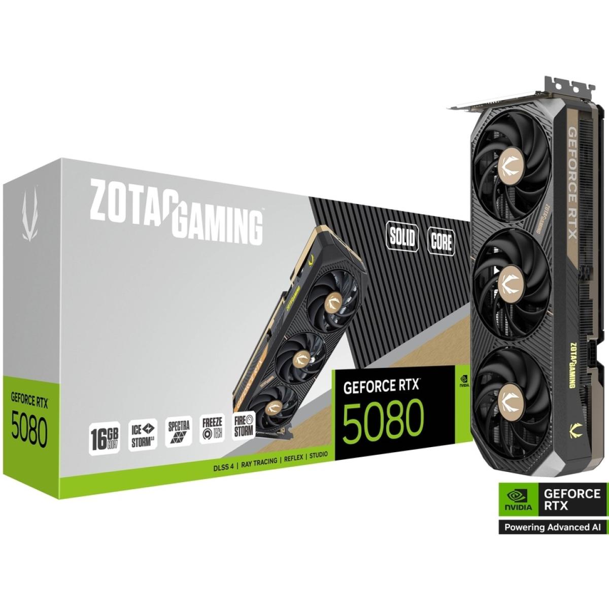 ZOTAC GAMING GeForce RTX 5080 SOLID CORE 16GB GDDR7- Graphics Card | ZT-B50800D2-10P | ZOTAC GAMING GeForce RTX 5080 SOLID CORE 16GB GDDR7- Graphics Card | ZT-B50800D2-10P |