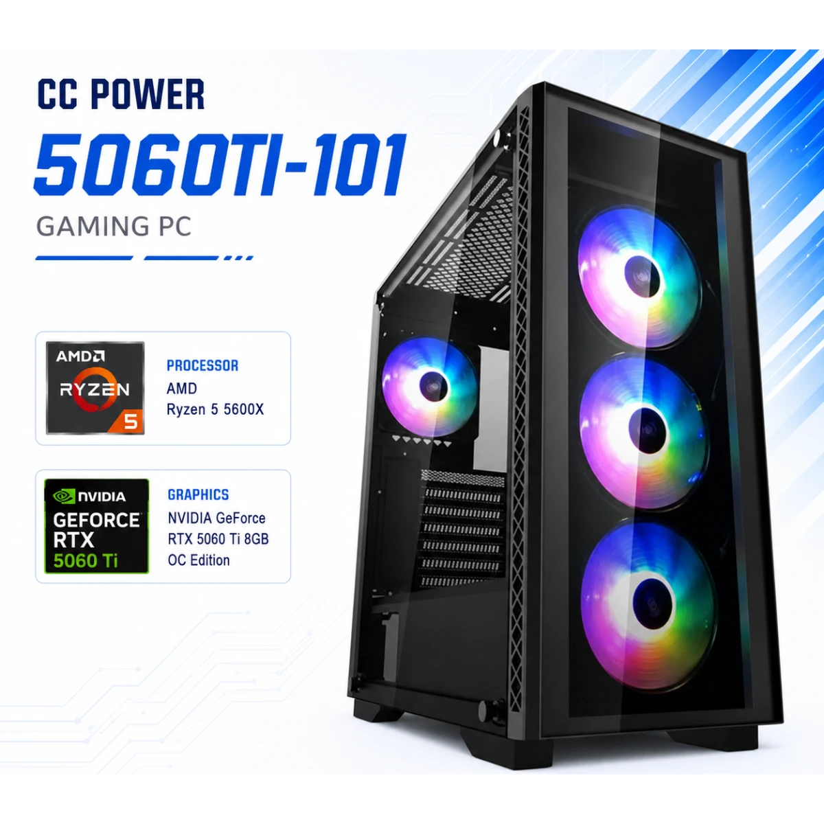 CC POWER 5060TI-101 Gaming PC – AMD Ryzen 5 5600X | GeForce RTX 5060 Ti 8GB | 16GB DDR4 | 500GB NVMe