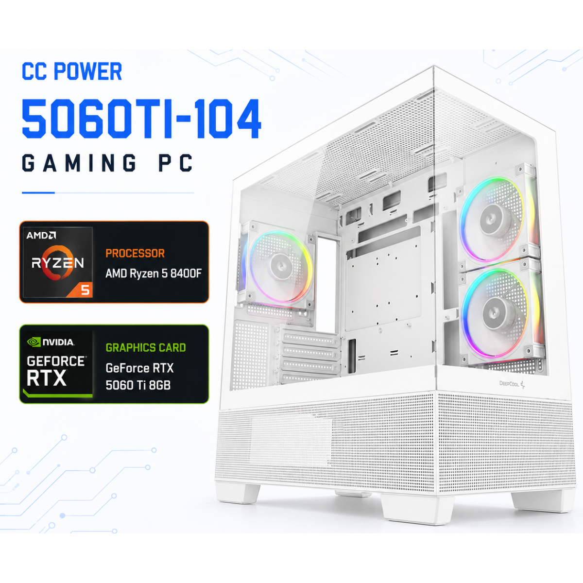 CC POWER 5060TI-104 Gaming PC – AMD Ryzen 5 8400F | GeForce RTX 5060 Ti 8GB | 16GB DDR5 | 500GB NVMe