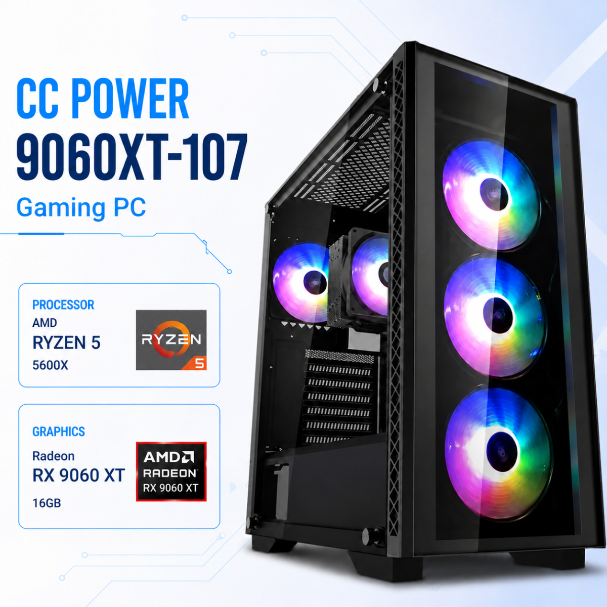 CC POWER 9060XT-107 Gaming PC – AMD Ryzen 5 5600X | Radeon RX 9060 XT 16GB | 16GB DDR4 | 500GB NVMe