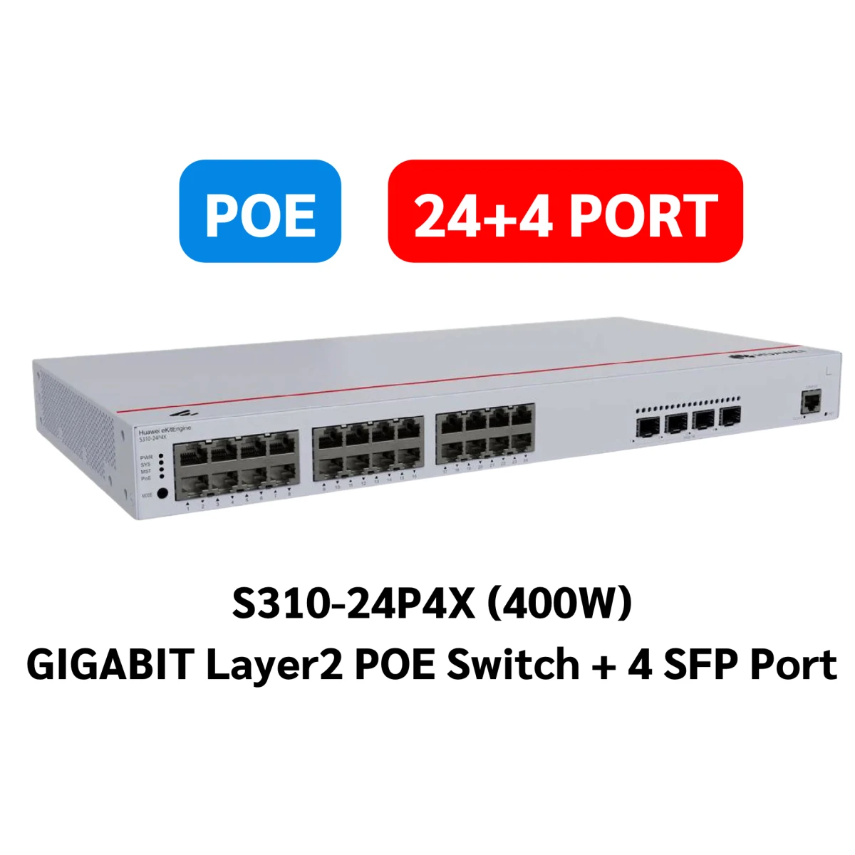 Huawei EKit S310-24P4X L2+ Managed Switch 24 Port Gigabit ( 24 POE – 400 Watt ) + 4 10GE SFP+ Ports